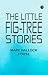 The Little Fig-tree Stories