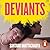 Deviants