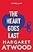 The Heart Goes Last