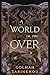 A World or Two Over by Golmah Zarinkhou