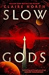 Slow Gods