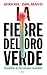 La fiebre del oro verde: Geopolítica de las energías renovables (Ariel) (Spanish Edition)