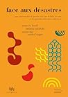 Face aux désastre...