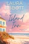 The Island Inn by Laura   Abbott
