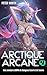 Arctique Arcane 4 (French Edition)