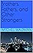Brothers, Fathers, and Other Strangers by Mitchell Waldman Brothers, Fathers, and Other Strangers by Mitchell Waldman