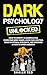 Dark Psychology Unlocked: H...