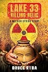 Lake 33 Killing Relic: A Weldon Spring Story