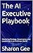 The AI Executive Playbook: ...