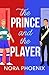 The Prince and the Player