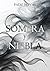 Sombra y Niebla (Brillo y Sombra #2)