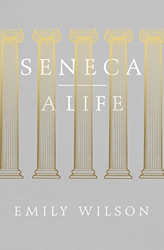 Seneca: A Life