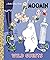 Wild Guests (Moomin) (Here Comes Little My! #1)