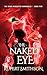 The Naked Eye by Rupert Smithson