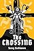 The Crossing