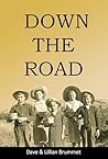 Down the Road: A ...