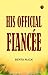 His Official Fiancée by Berta Ruck