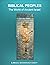Biblical Peoples: The World...