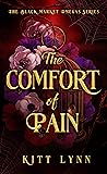 The Comfort of Pain