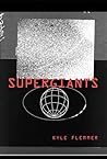 Supergiants by Kyle Flemmer