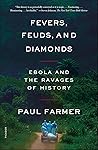 Book cover for Fevers, Feuds, and Diamonds: Ebola and the Ravages of History
