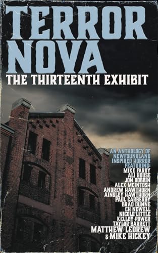 Terror Nova: The Thirteenth Exhibit (Paperback)