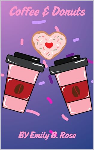Coffee & Donuts (Kindle Edition)
