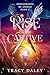 Rise of the Captive: Descen...