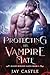 Protecting His Vampire Mate...