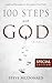 100 Steps With God, Volume 1: Inspiring Messages to Strengthen Your Faith