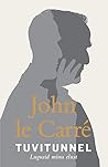 Tuvitunnel by John le Carré