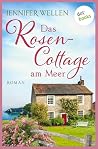 Das Rosencottage ...