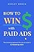 How To Win With Paid Ads by Ashley Brock