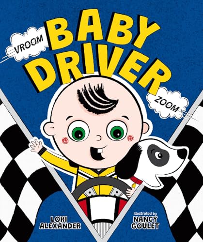 Vroom, Baby Driver, Zoom (Board Book)