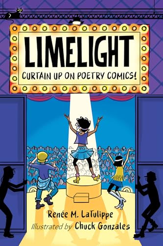 Limelight: Curtain Up on Poetry Comics! (Hardcover)