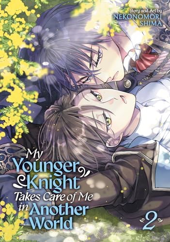 My Younger Knight Takes Care of Me in Another World Vol. 2 (Paperback)
