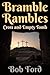 Bramble Rambles: Cross and ...