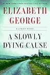 A Slowly Dying Cause (Inspector Lynley, #22)