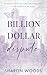 Billion Dollar Dispute: Spe...