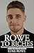 Rowe To Riches by Luke Rowe