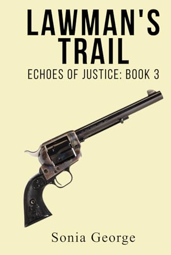 Lawman's Trail (Echoes of Justice, #3)