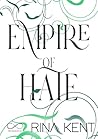 Empire of Hate by Rina Kent
