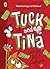 Tuck and Tina and the Lost ...