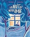 La nuit est notre...