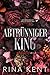 Abtrünniger King (Royal Elite #1)