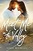 Meet Me in the Valley: A Fr...