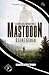 MASTODON by Steve Stred