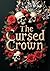 The Cursed Crown: A Tale of...