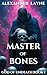 Master of Bones (God of Und...