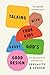 Helping Your Kids Know God's Good Design: 40 Questions and Answers on Sexuality and Gender